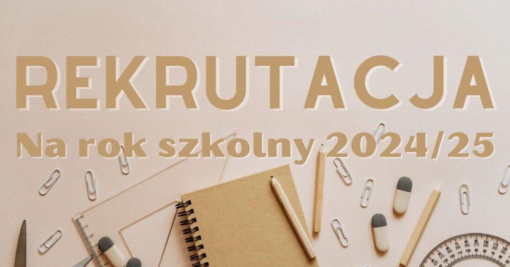 Zasady rekrutacji do przedszkoli i oddziałów przedszkolnych w szkołach podstawowych gminy Myszków na rok szkolny 2024/2025
